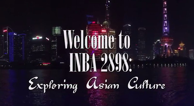 Welcome to INBA 2898: Exploring Asian Culture